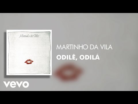 Putar Odilê Odilá - Martinho da Vila