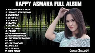 HAPPY ASMARA - SATU RASA CINTA || HAPPY ASMARA FULL ALBUM TERBARU