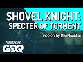 Shovel Knight: Specter of Torment by MooMooAkai in 33:37 - Awesome Games Done Quick 2021 Online