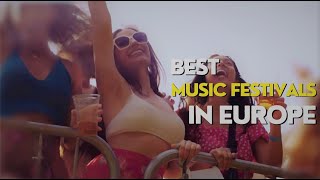Top 10 Best Music Festivals in Europe 😱🤫😲