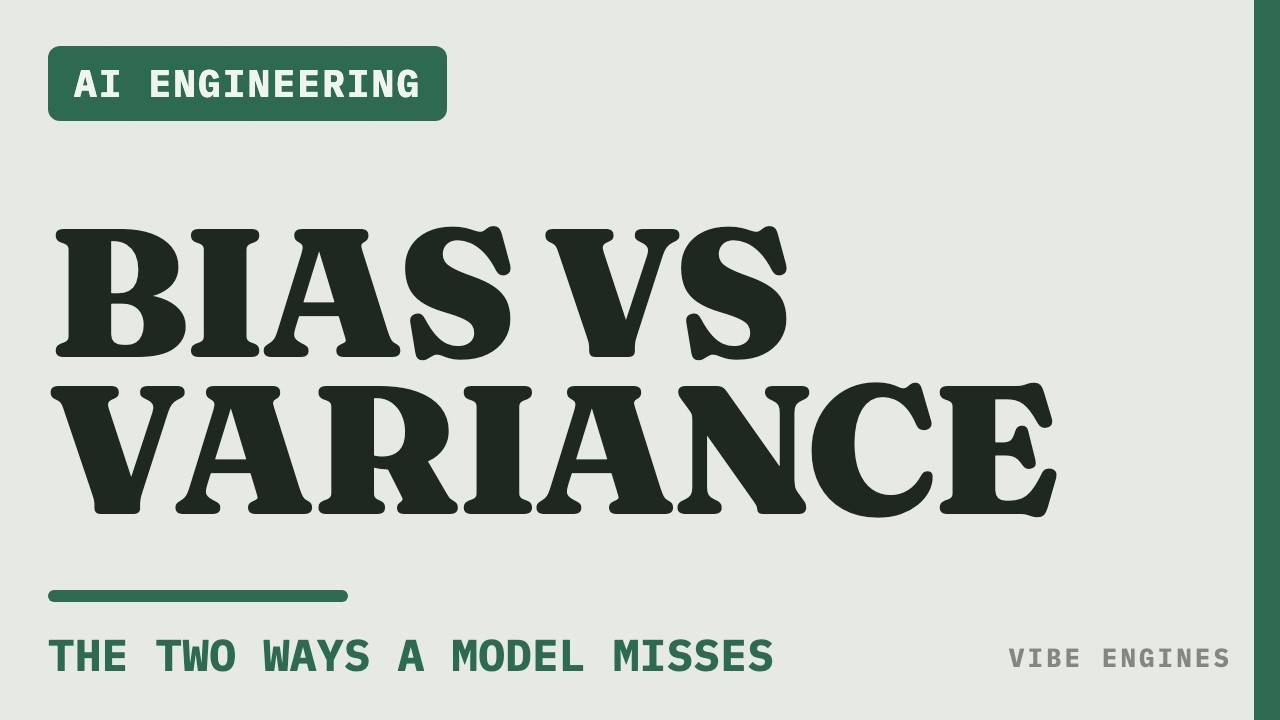 Video: Bias vs Variance: The Two Ways a Model Misses (and Why You Can't Kill Both)