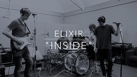 Elixir - "Inside" (Original) Live at InSound Studios InSession