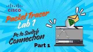 Cisco Packet Tracer Tutorial Part 1 | How to Connect PC and Switch | Beginner CCNA Labs| 2026