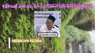 GOS BAHA', LARANGAN MUKMIN MENIKAHI PEZIN4, Q.S. An Nur ayat 3