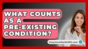 What Counts As A Pre-existing Condition? -  InsuranceGuide360.com