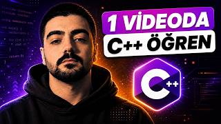 Sıfırdan C++ Dersleri | Tek Videoda Tam Kurs
