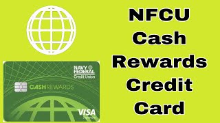 Get The NFCU (Navy Federal Credit Union) Cash Rewards Credit Card NOW!! (NEW OFFER!!)
