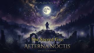The Sacred Fire #Enigma #Style #meditation #manifest #chackra #healing #illumination