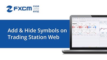Add & Hide Symbols in Trading Station Web | FXCM Technical Support