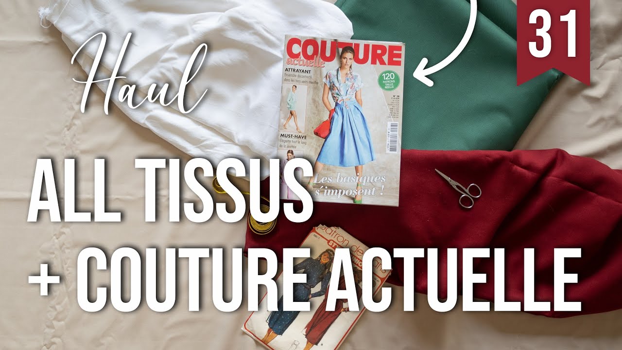 #31 | Haul Alltissus et magazine Couture Actuelle 📖 - YouTube