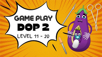 DOP 2 Level 11 to 20 | Delete One Part 2 Level 11 to 20 |Portrait Gameplay Walkthrough (Android/IOS)