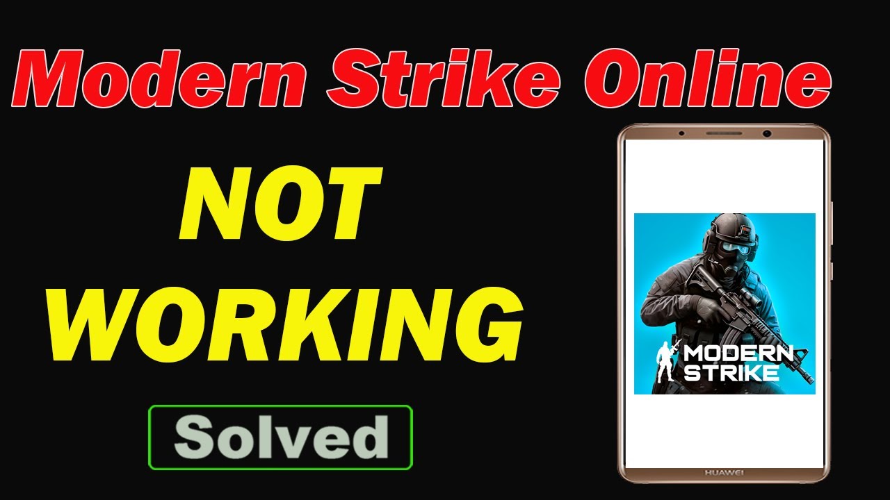 Fix Modern Strike Online App Not Working and Not Open Problem in ...