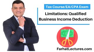 Qualified Business Income Deduction: Limitation. CPA/EA Exam