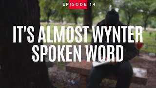It's Almost Wynter Spoken Word | Jonathan Evans VLOG