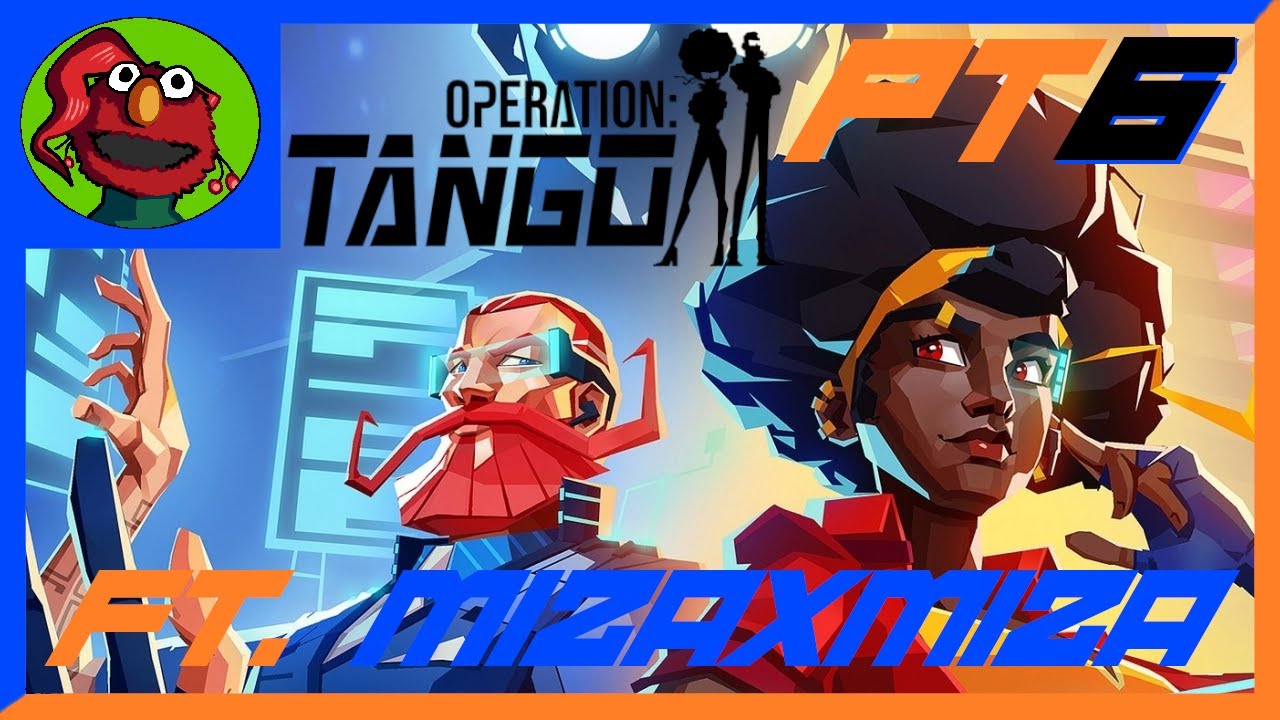 Operation Tango Coop ft. MizaXMiza - PT 6 (Final) - Hora de finalmente acabar com o Cypher!