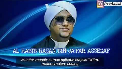 Habib Hasan Bin Jafar Assegaf - Sediihh