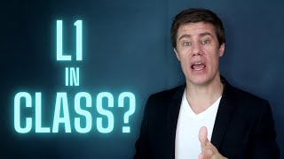 Famous Should ENGLISH learners use their Native Language in English Class? | Mother Tongue in ESL Class Profile