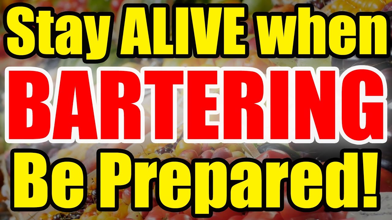 RULES for BARTERING – Be Prepared and STAY ALIVE! - YouTube