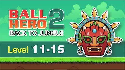 Ball Hero 2 Back to Jungle First Boss (Level 11-15) #ballhero #subscribe #gaming