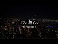 PARTYNEXTDOOR-Freak in you (Lyrics)