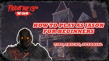 HOW TO PLAY AS JASON FOR BEGINNERS TUTORIAL | FRIDAY THE 13TH THE GAME | SAVINI