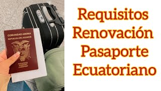 Requisitos Para Renovar Pasaporte Ecuatoriano