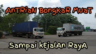 TRUK KONTAINER, PETI KEMAS, TRUK WINGBOX || Video Truk kontainer antri bongkar muat