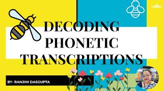 DAY 2 DECODING PHONETIC TRANSCRIPTIONS