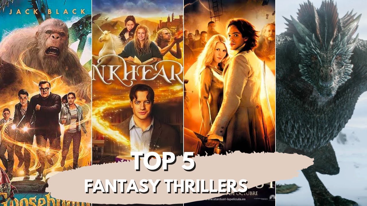 Top 5 Fantasy Thriller Movies YouTube