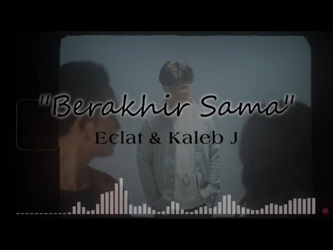 ECLAT & KALEB