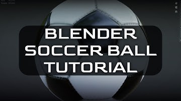 Blender - Soccer Ball Tutorial