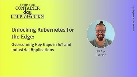 Unlocking Kubernetes for the Edge: Overcoming Key Gaps in IoT and Industrial Applications