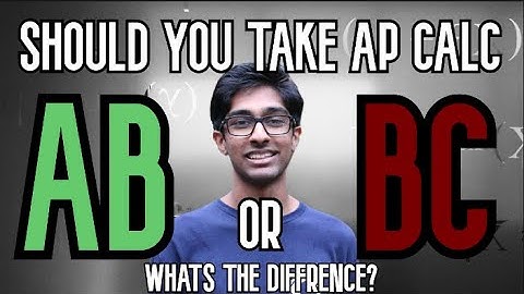Should You Take AP Calculus BC or AB?