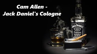 Cam Allen - Jack Daniels Cologne - Lyrics