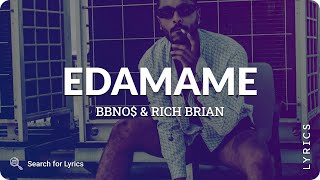 bbno$ & Rich Brian - edamame (Lyrics for Desktop)