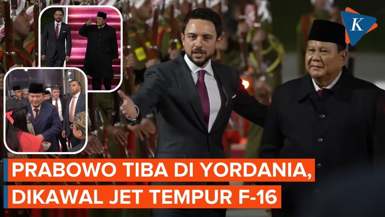 [FULL] Momen Prabowo Tiba di Yordania, Disambut Putra Mahkota dan Dikawal Jet Tempur F-16