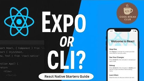 React Native CLI vs Expo : Ultimate Beginner