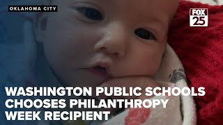 Washington Public Schools chooses baby with rare condition as philanthropy week recipient