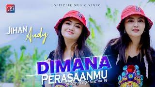 Jihan Audy - Dimana Perasaanmu (Official Music Video)