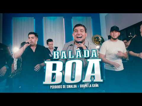 Perdidos de Sinaloa x Grupo La Kaña - Balada Boa