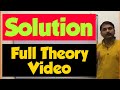 Solution  full theory  class12