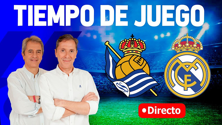 Directo del Real Sociedad 0-2 Real Madrid en Tiempo de Juego COPE