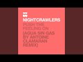 Push The Feeling On (Agua Sin Gas by Antoine Clamaran Remix)Nightcrawlers