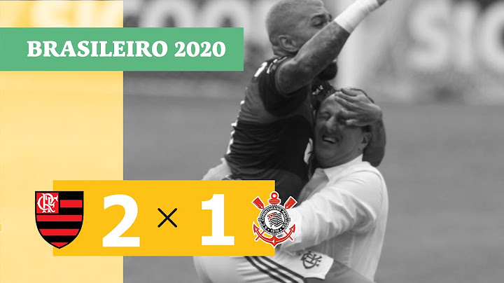 Flamengo 2 x 1 Corinthians - Gols - 14/02/21 - Brasileirão 2020