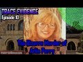 Trace Evidence - 010 - The Bizarre Murder of Arlis Perry