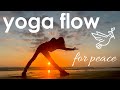 Yoga Flow for Peace ✌🏽✌🏿✌🏻✌🏾✌🏼 Full Power Yoga Class!