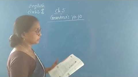 English Class 2 chapter 5 ( Grandma