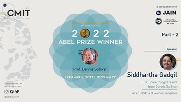 Abel Prize Talk 2022 Part - 2 | Prof Siddhartha Gadgil, IISc, Bangalore