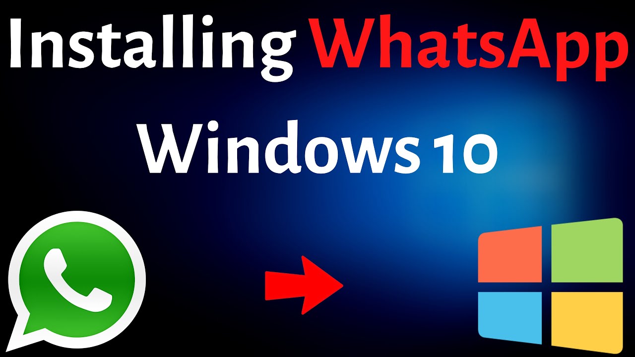 whatsapp install in windows 10