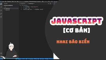 [Javascript Basic] Khai báo biến 💻